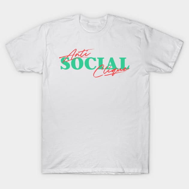 Anti Social Clique T-Shirt by KhanMiller24